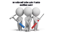 10 VẤN ĐỀ CẦN LƯU Ý BẢO DƯỠNG MÁY XÚC LẬT 