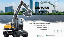  XINYUAN XYB75S -GIẢI PHÁP TỐI ƯU CHO NGÀNH XÂY DỰNG VÀ KHAI THÁC