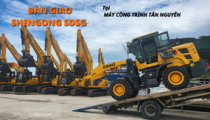 BÀN GIAO BỘ BA MÁY XÚC LẬT SHENGONG SDSG 