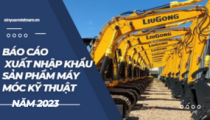 Báo Cáo Xuất Nhập Khẩu Sản Phẩm Máy Móc Kỹ Thuật Năm 2023